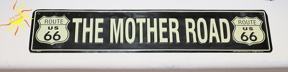 Route 66 is also known The Mother Road